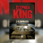 O Iluminado catapultou Stephen King para o pódio
